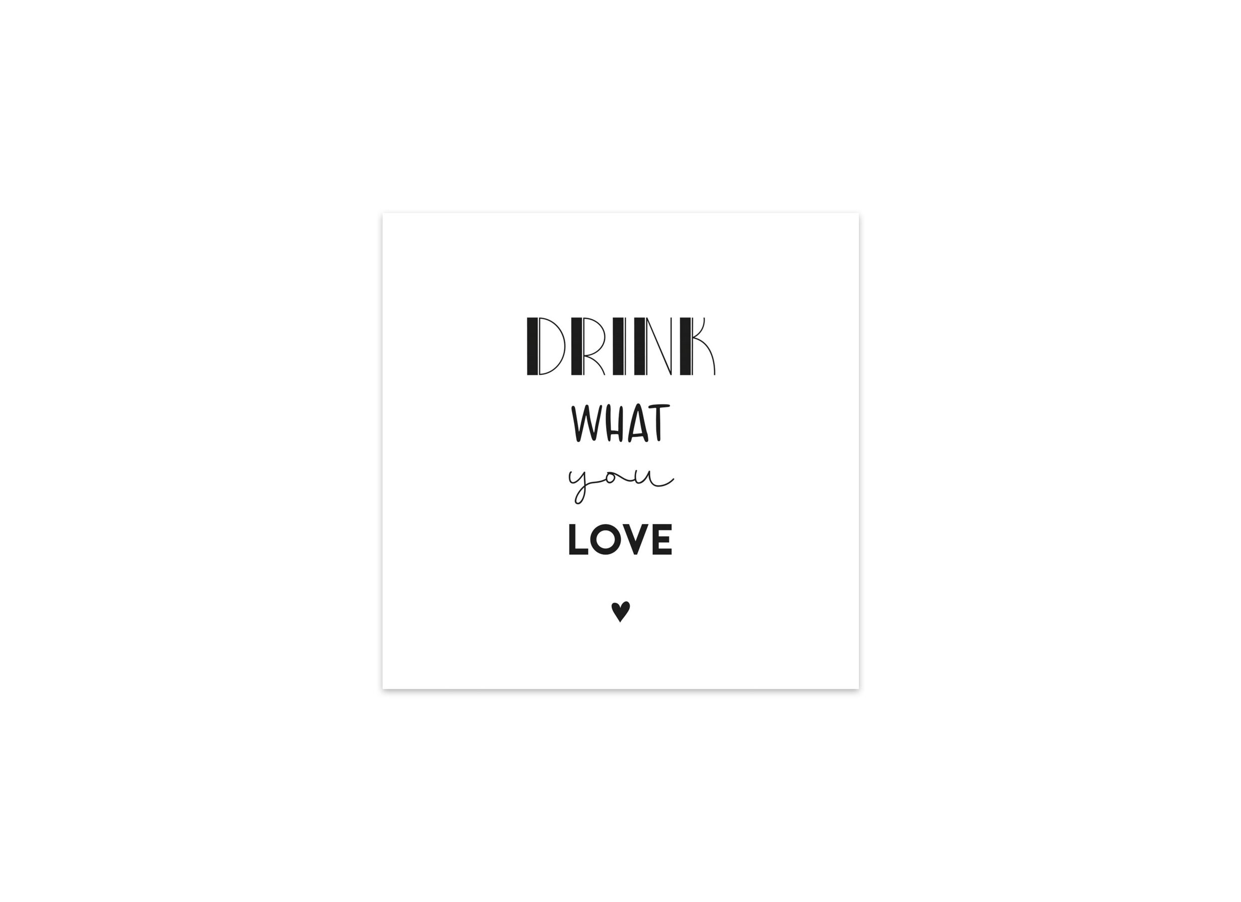 Plus Important - Serviette Drink what you love 25x25cm - papier - blanc 20 pièces